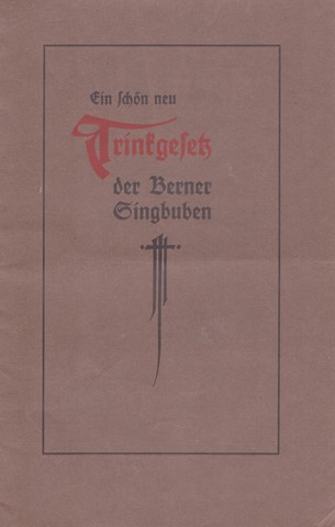 Singstudenten Bern - 1913 - Trinkgesetz (Biercomment)